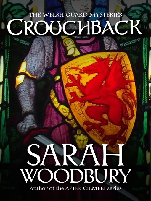 Title details for Crouchback by Sarah Woodbury - Available